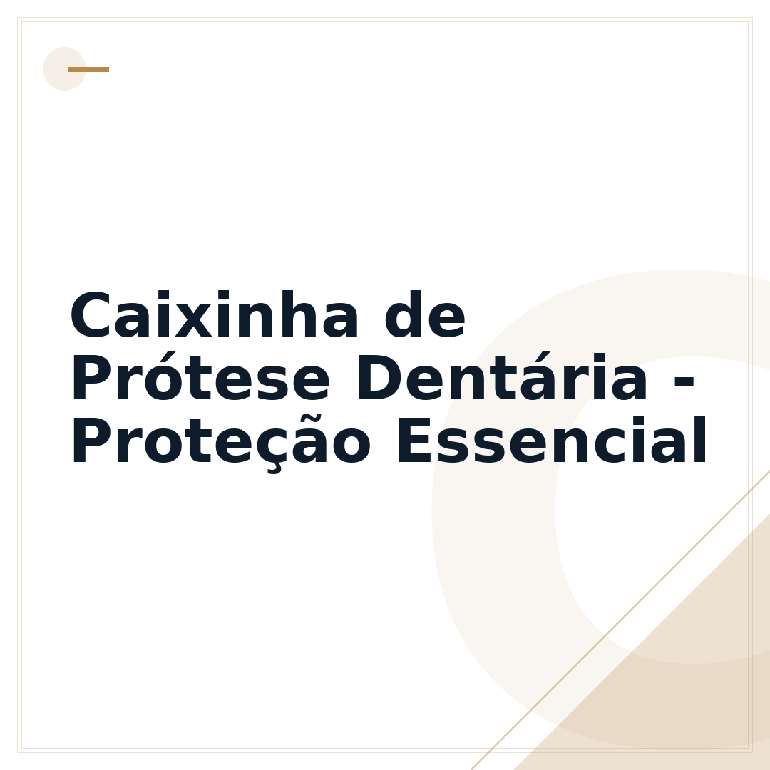 Caixinha de Prótese Dentária - Proteção Essencial