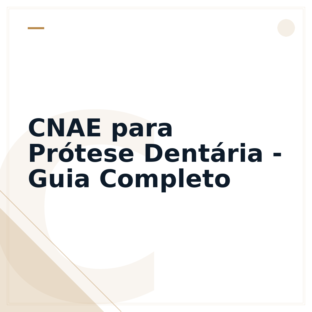 CNAE para Prótese Dentária - Guia Completo