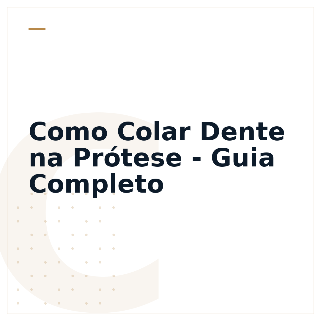 Como Colar Dente na Prótese - Guia Completo