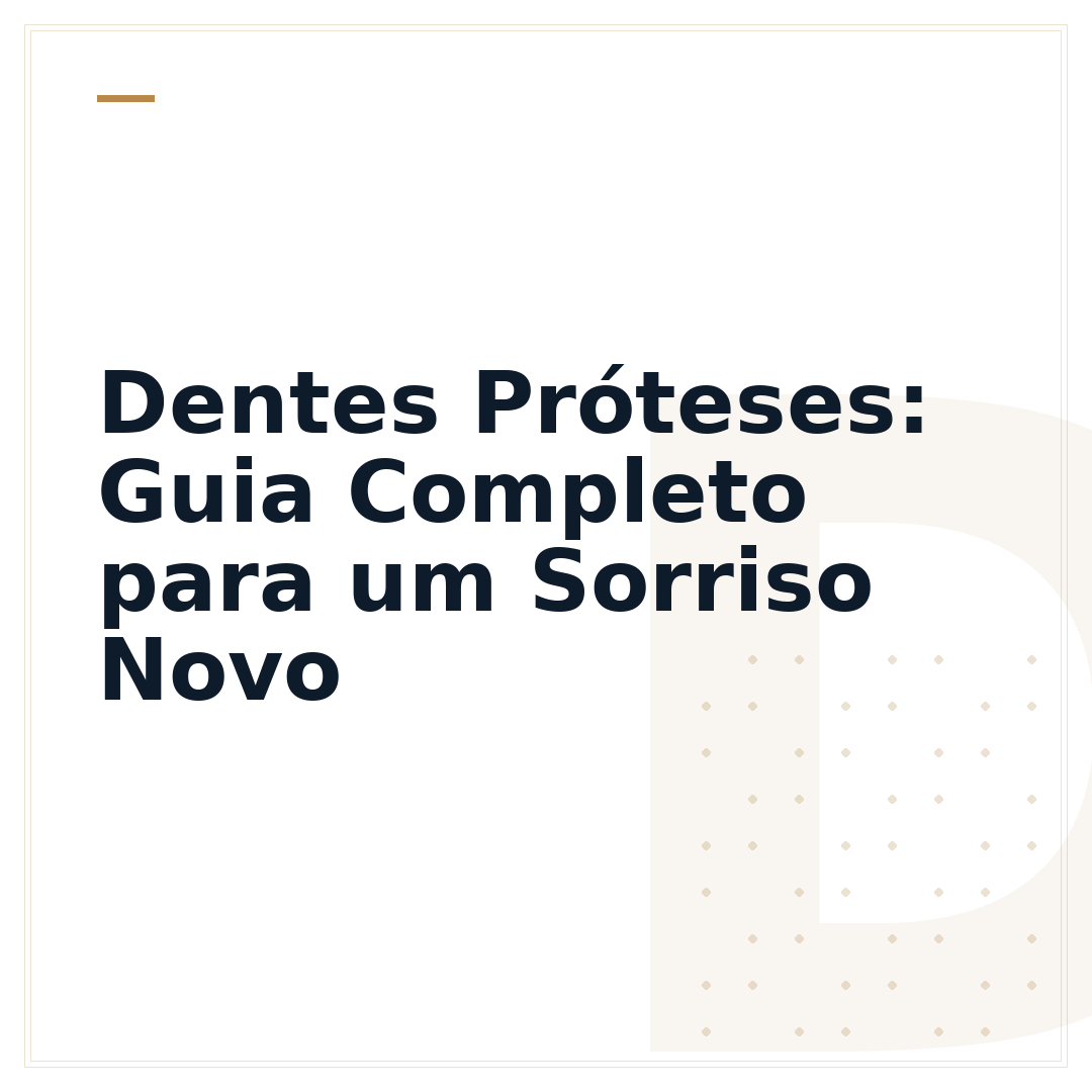 Dentes Próteses: Guia Completo para um Sorriso Novo