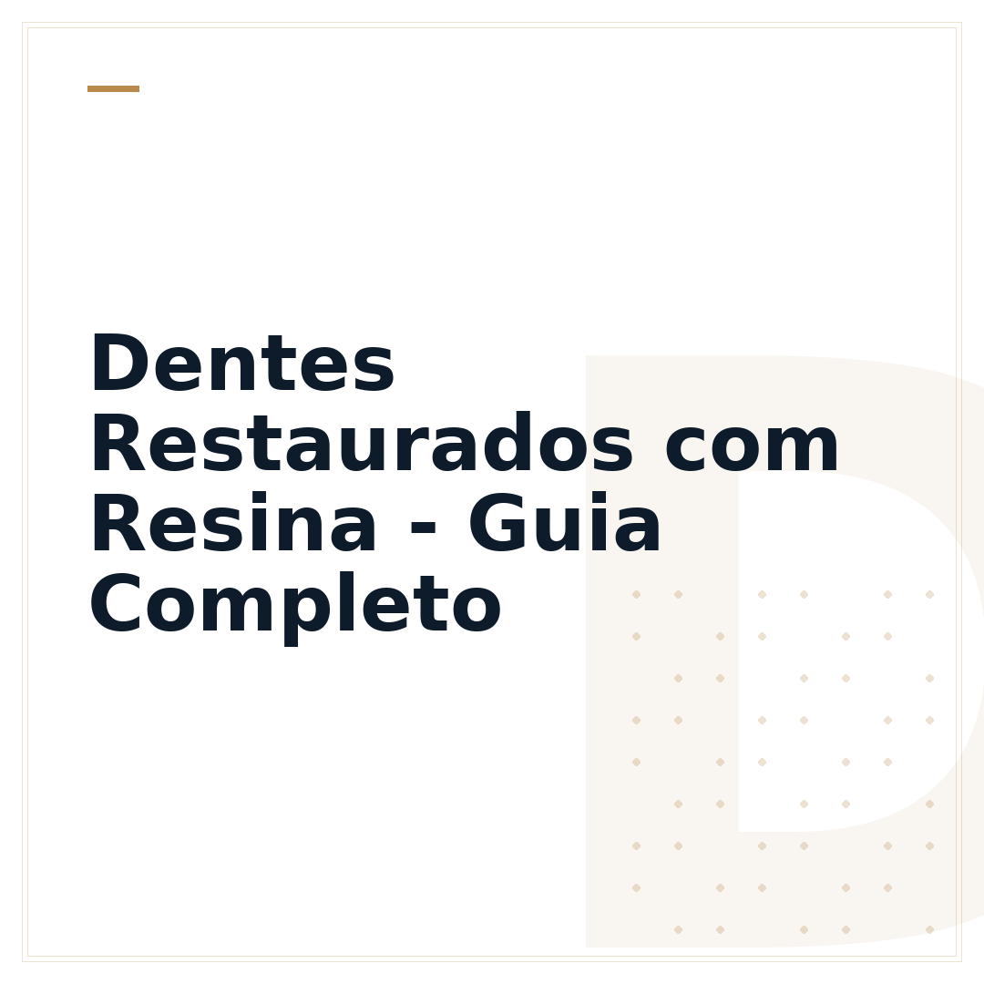 Dentes Restaurados com Resina - Guia Completo