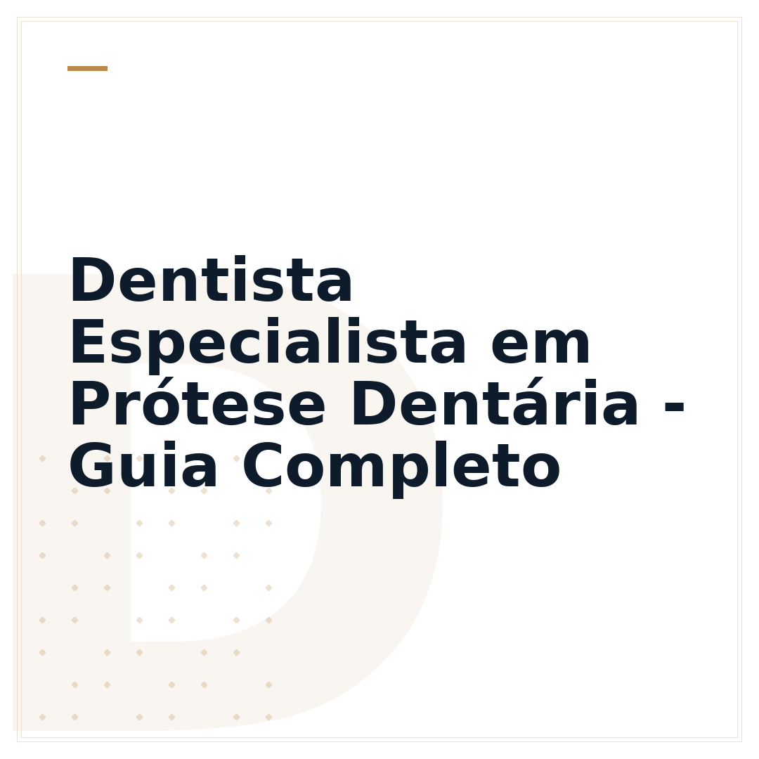 Dentista Especialista em Prótese Dentária - Guia Completo