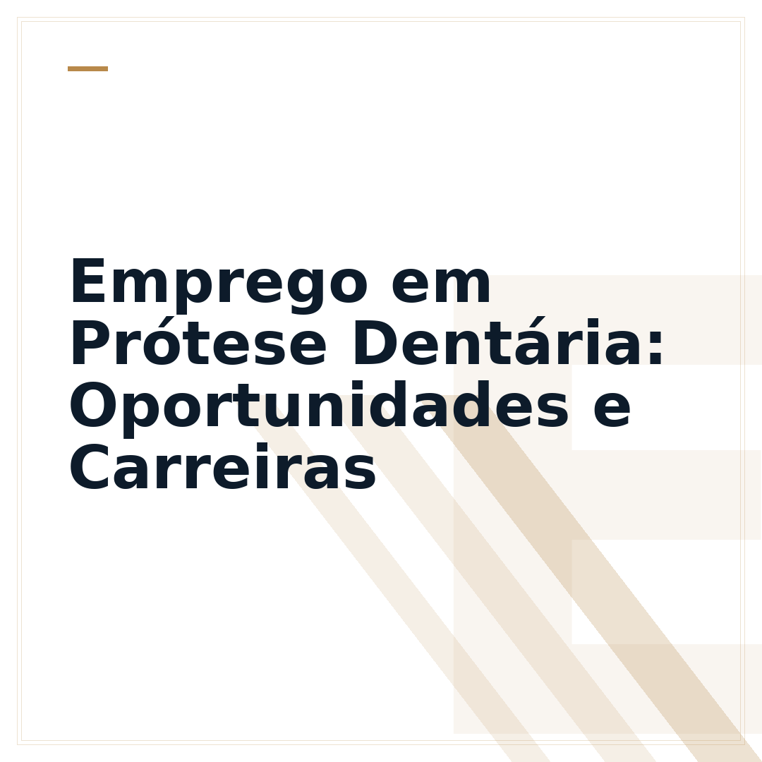 Emprego em Prótese Dentária: Oportunidades e Carreiras