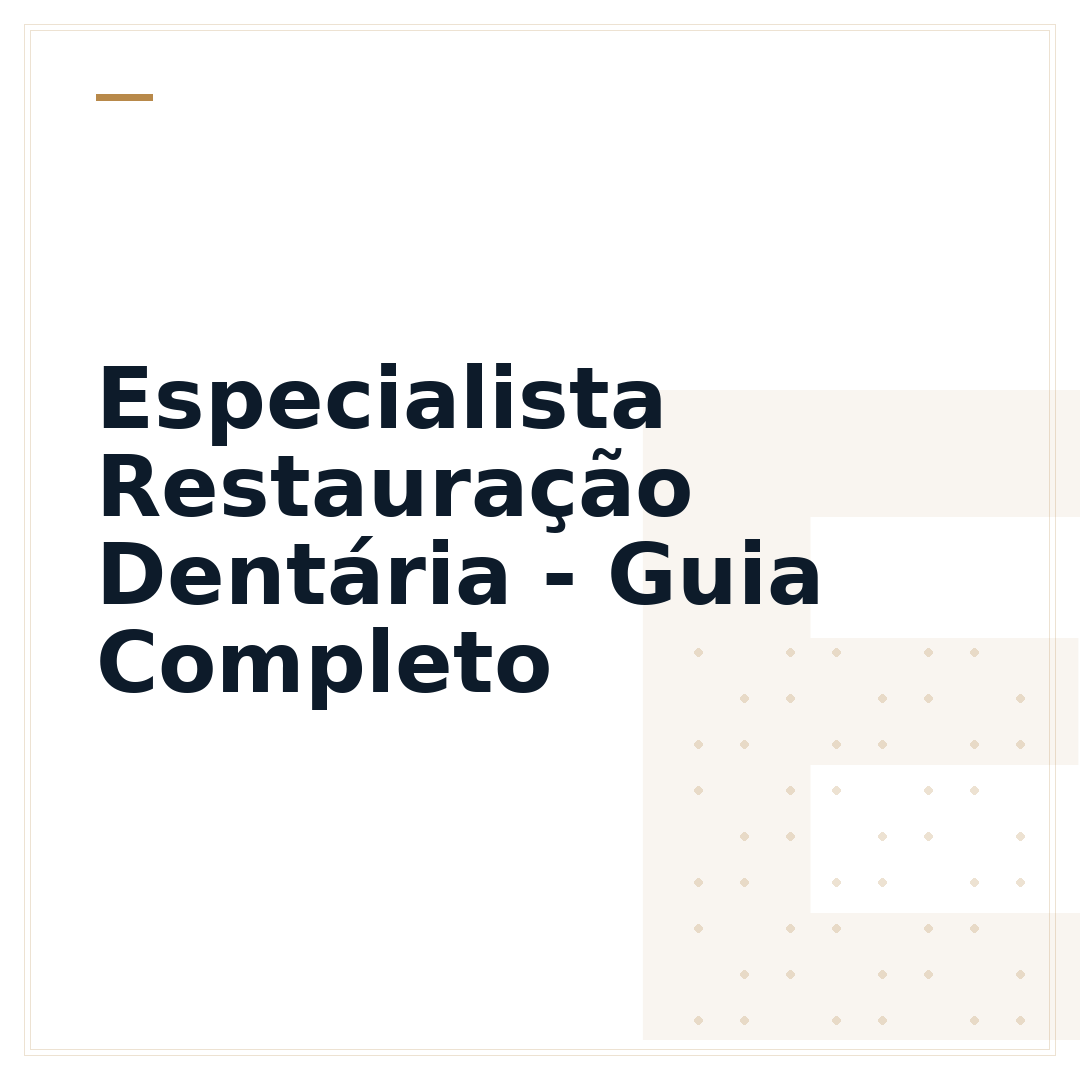 Especialista Restauração Dentária - Guia Completo