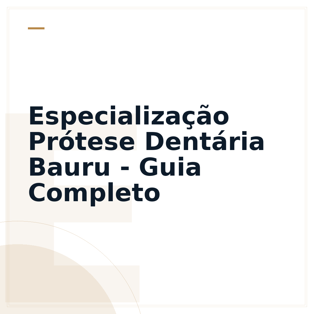 Especialização Prótese Dentária Bauru - Guia Completo