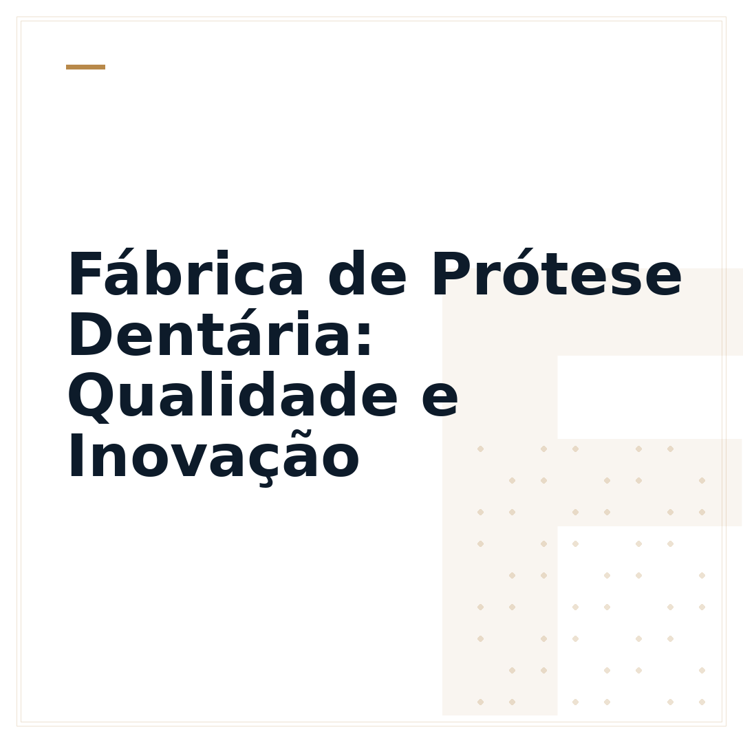 Fábrica de Prótese Dentária: Qualidade e Inovação