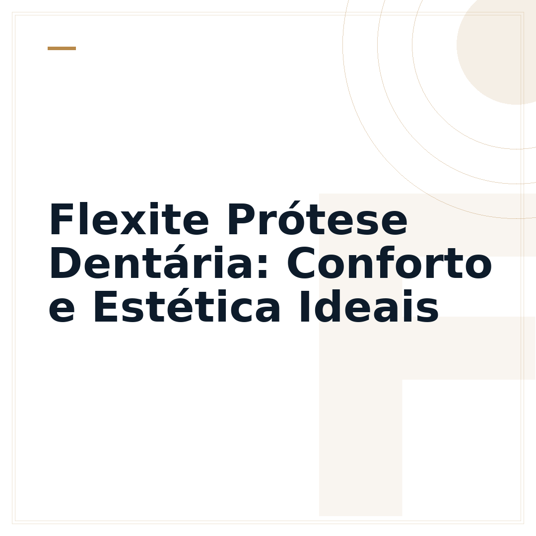Flexite Prótese Dentária: Conforto e Estética Ideais
