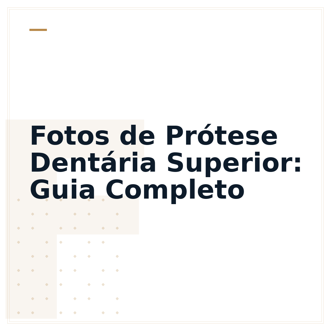 Fotos de Prótese Dentária Superior: Guia Completo