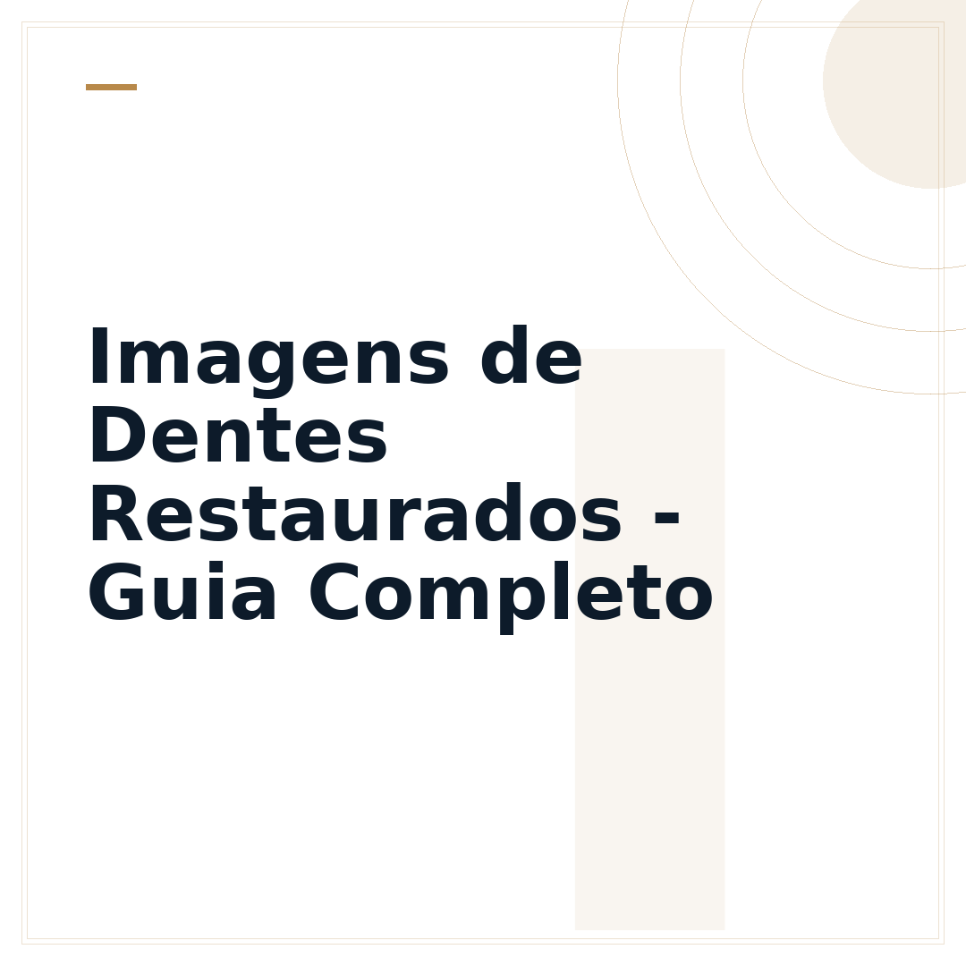 Imagens de Dentes Restaurados - Guia Completo