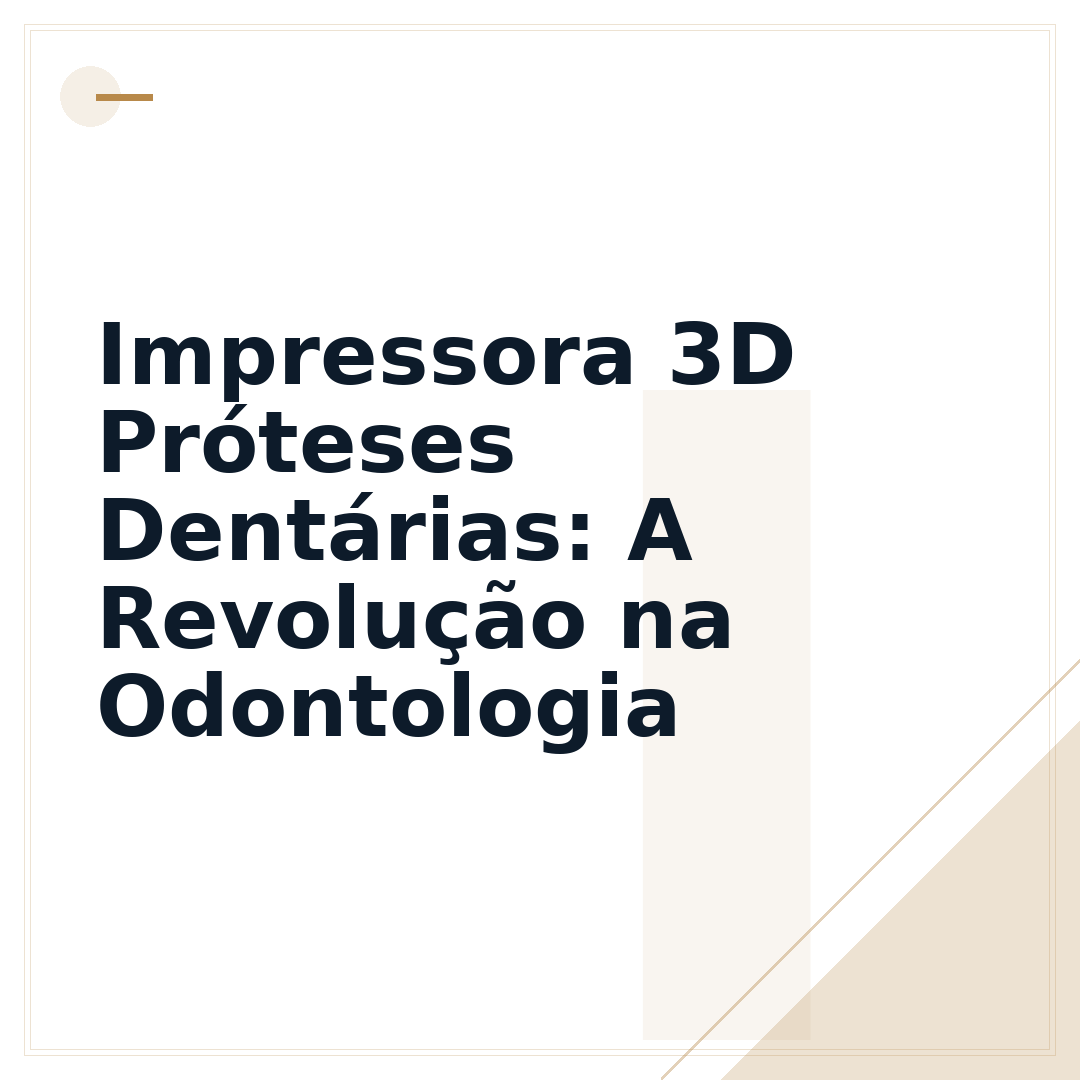 Impressora 3D Próteses Dentárias: A Revolução na Odontologia