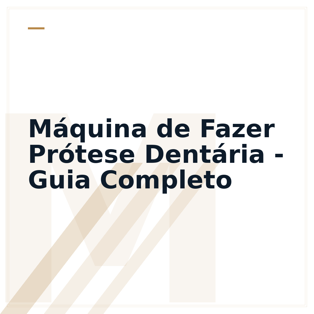 Máquina de Fazer Prótese Dentária - Guia Completo