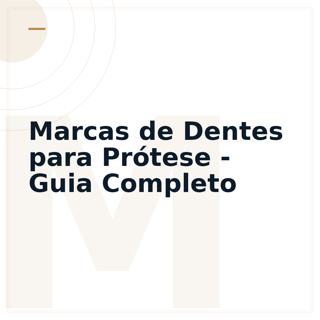 Marcas de Dentes para Prótese - Guia Completo