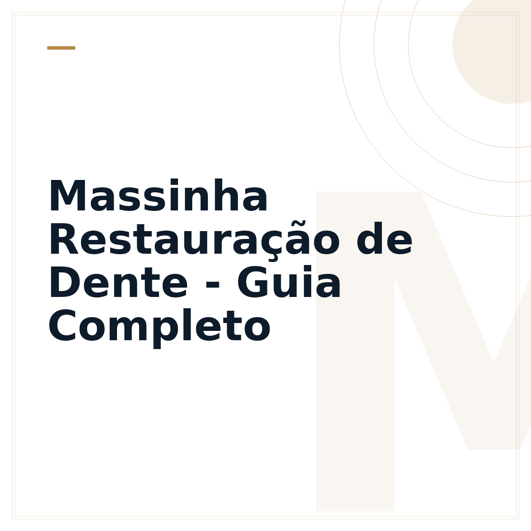Massinha Restauração de Dente - Guia Completo