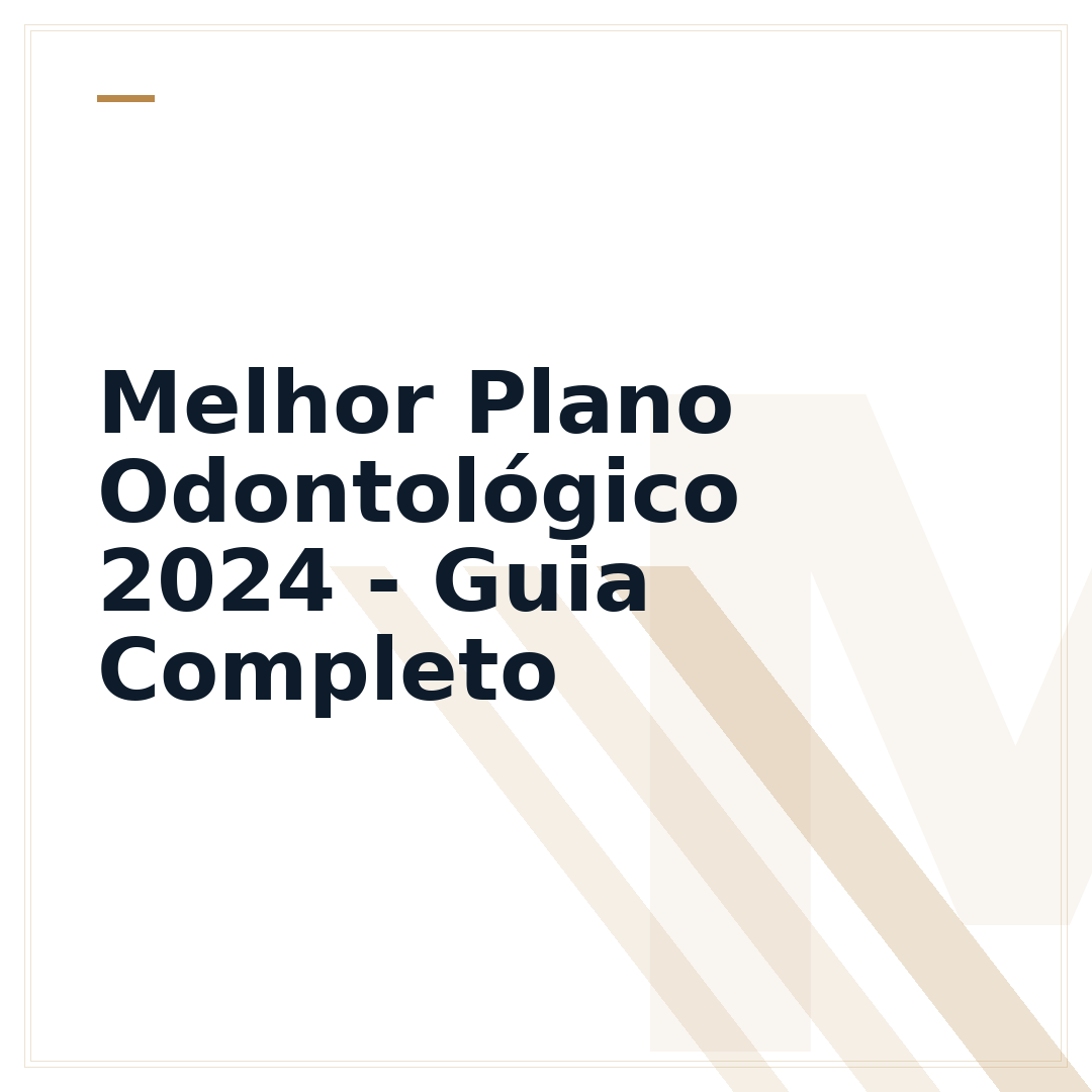 Melhor Plano Odontológico 2024 - Guia Completo