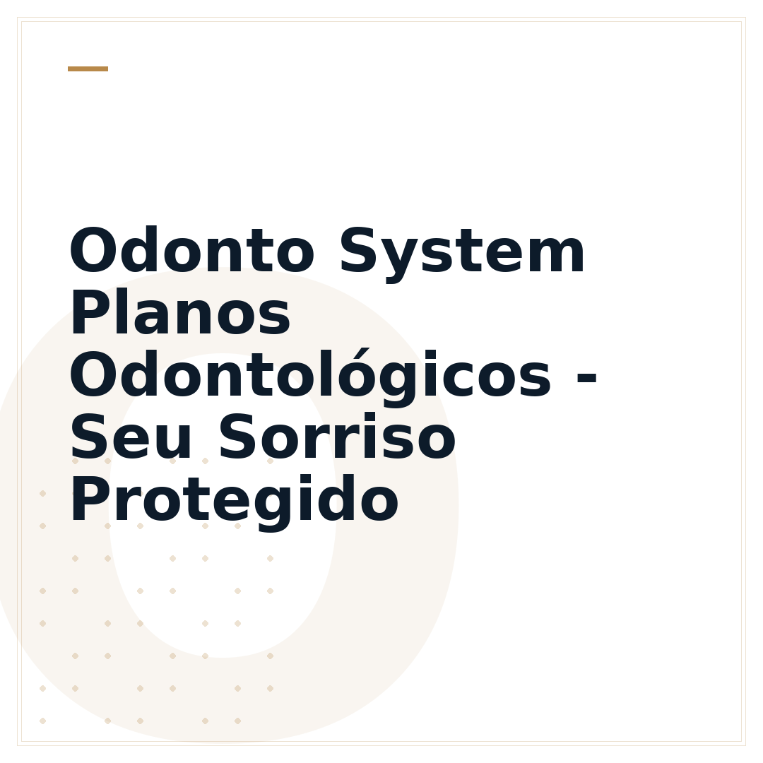 Odonto System Planos Odontológicos - Seu Sorriso Protegido