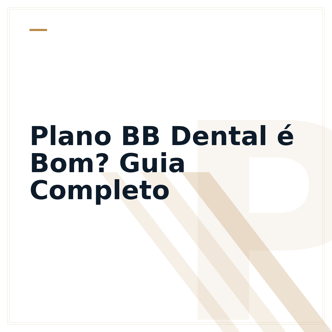 Plano BB Dental é Bom? Guia Completo