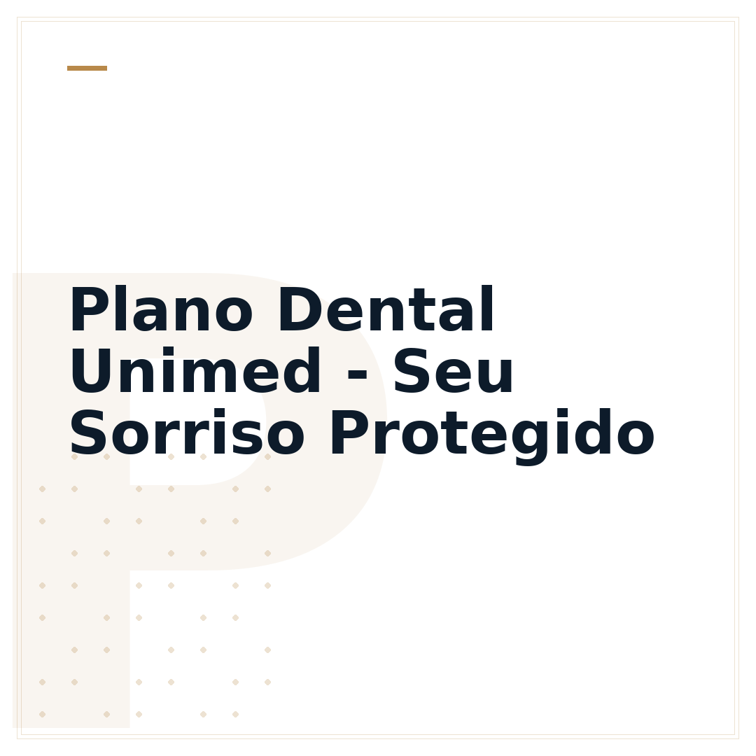 Plano Dental Unimed - Seu Sorriso Protegido