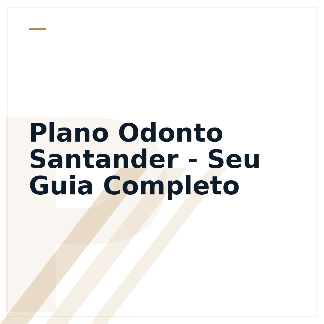 Plano Odonto Santander - Seu Guia Completo