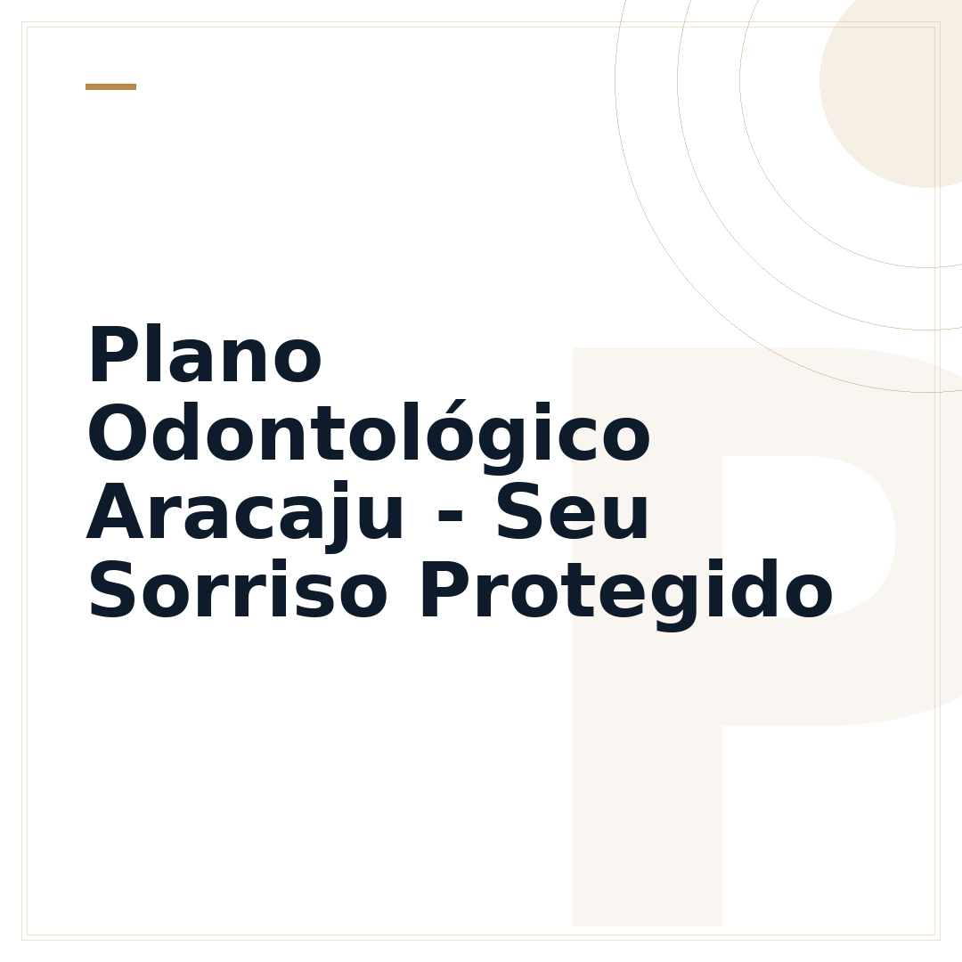 Plano Odontológico Aracaju - Seu Sorriso Protegido