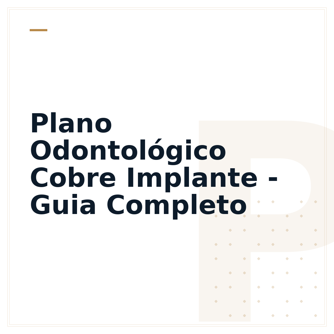 Plano Odontológico Cobre Implante - Guia Completo