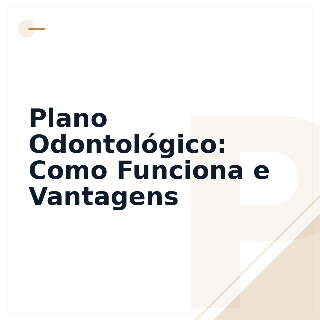 Plano Odontológico: Como Funciona e Vantagens