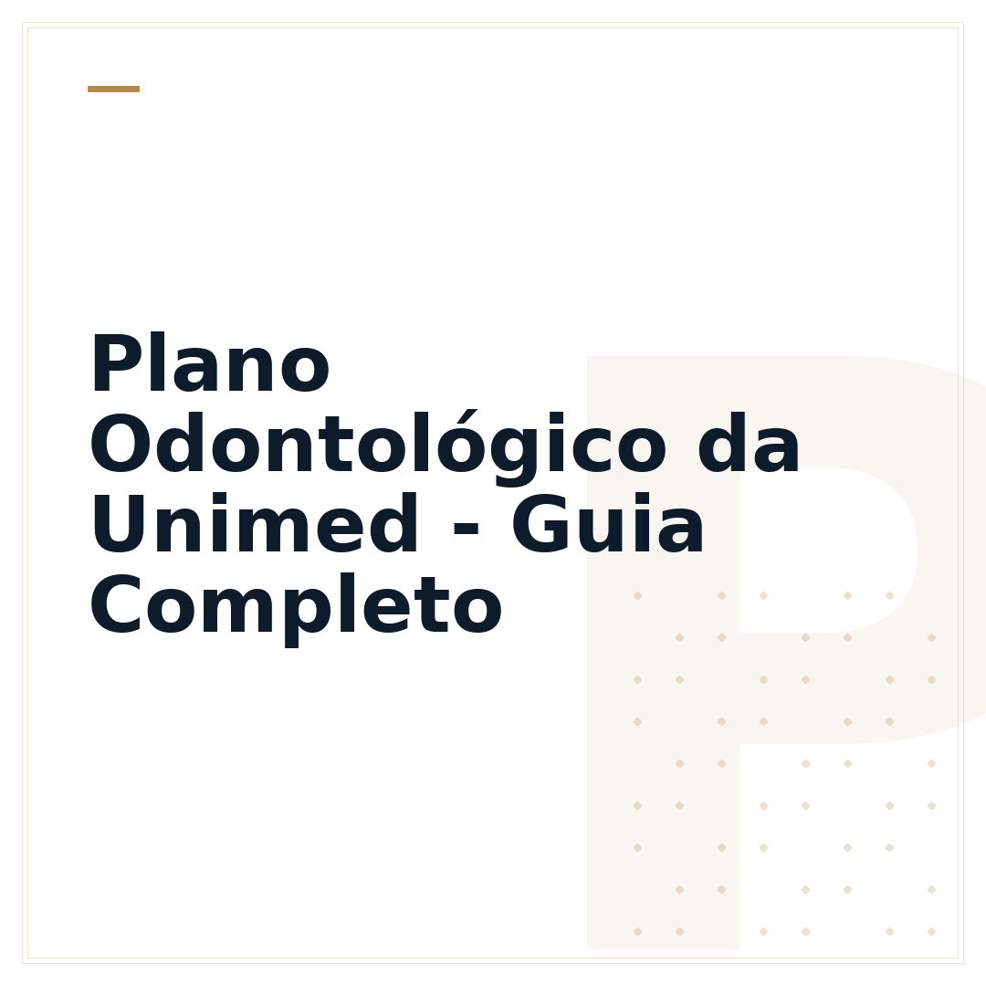 Plano Odontológico da Unimed - Guia Completo