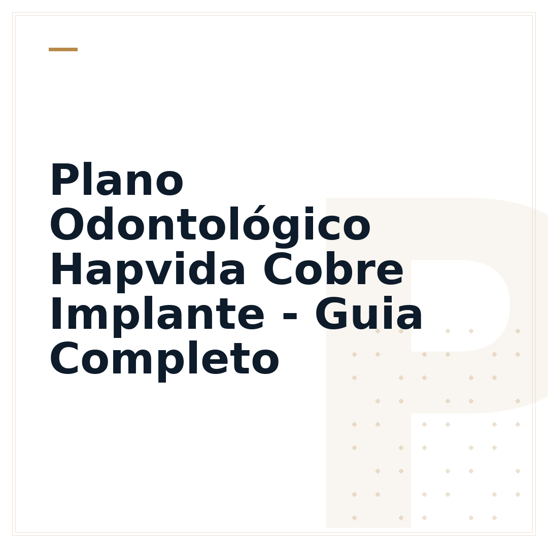 Plano Odontológico Hapvida Cobre Implante - Guia Completo