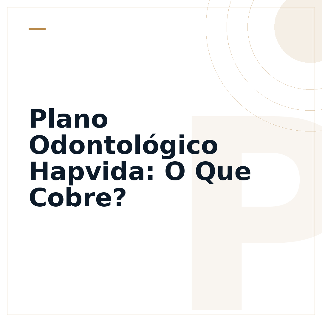 Plano Odontológico Hapvida: O Que Cobre?