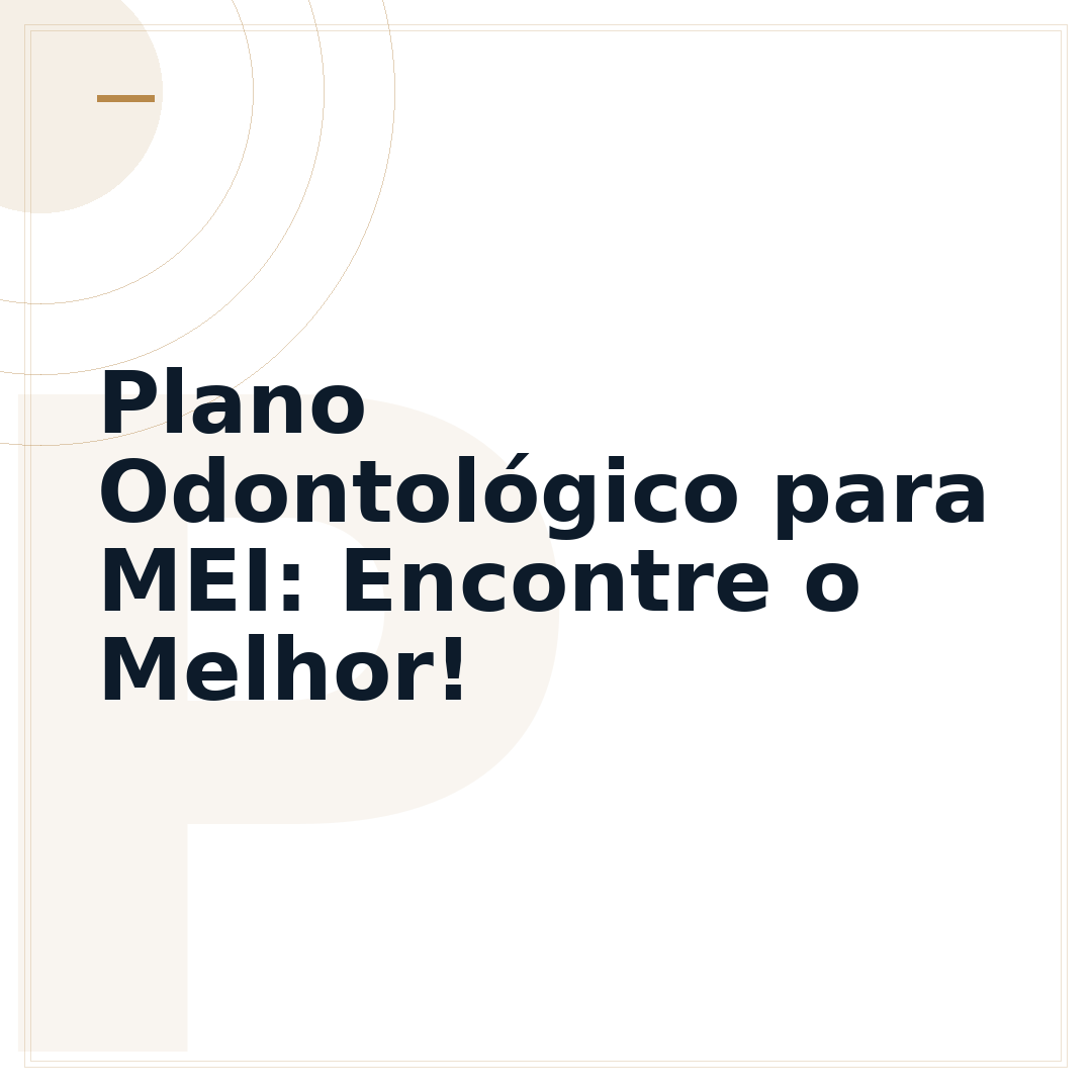 Plano Odontológico para MEI: Encontre o Melhor!