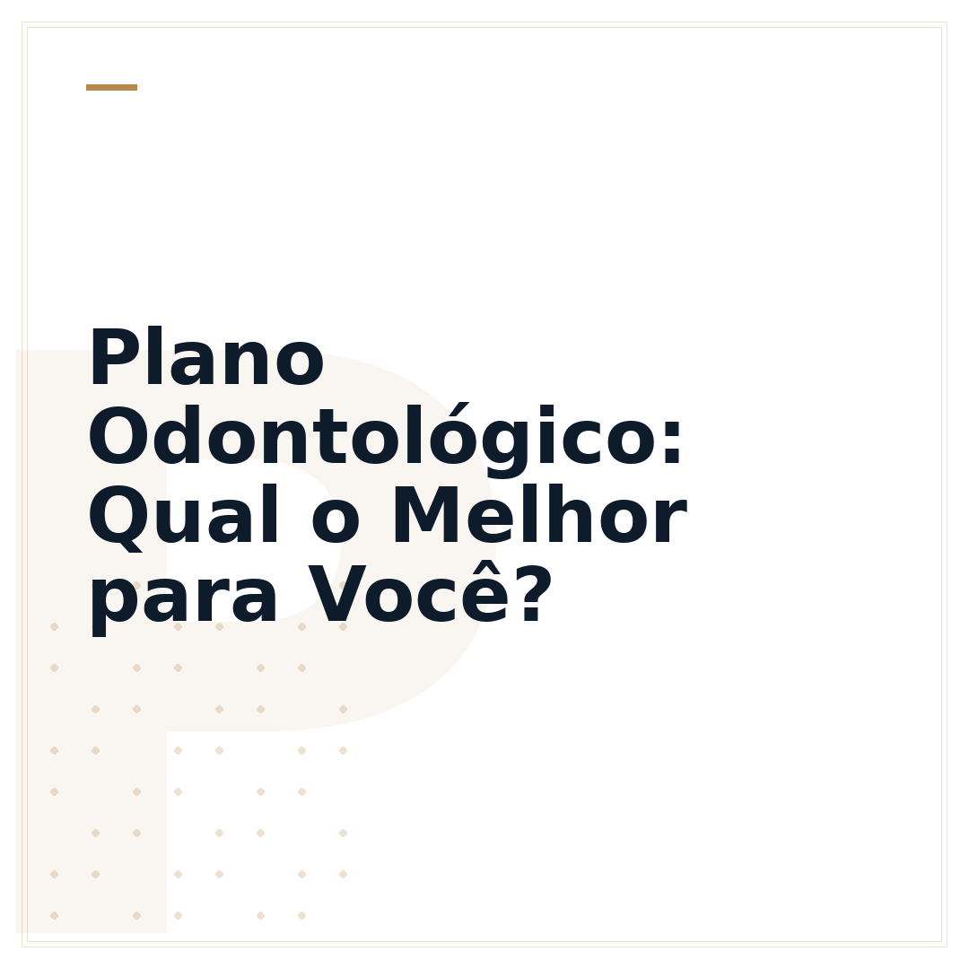 Plano Odontológico: Qual o Melhor para Você?