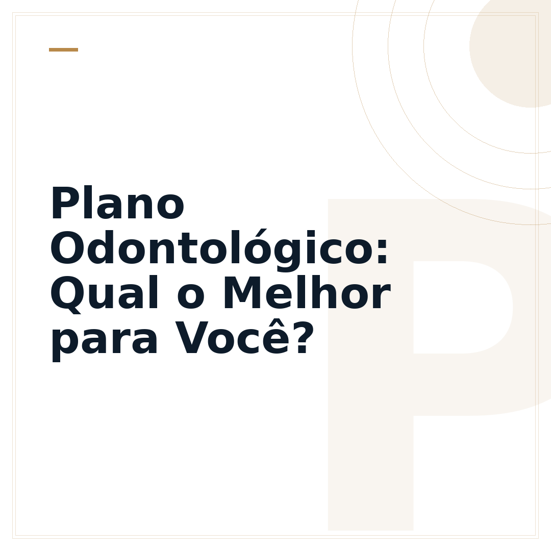 Plano Odontológico: Qual o Melhor para Você?