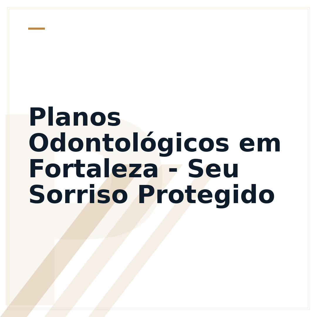 Planos Odontológicos em Fortaleza - Seu Sorriso Protegido