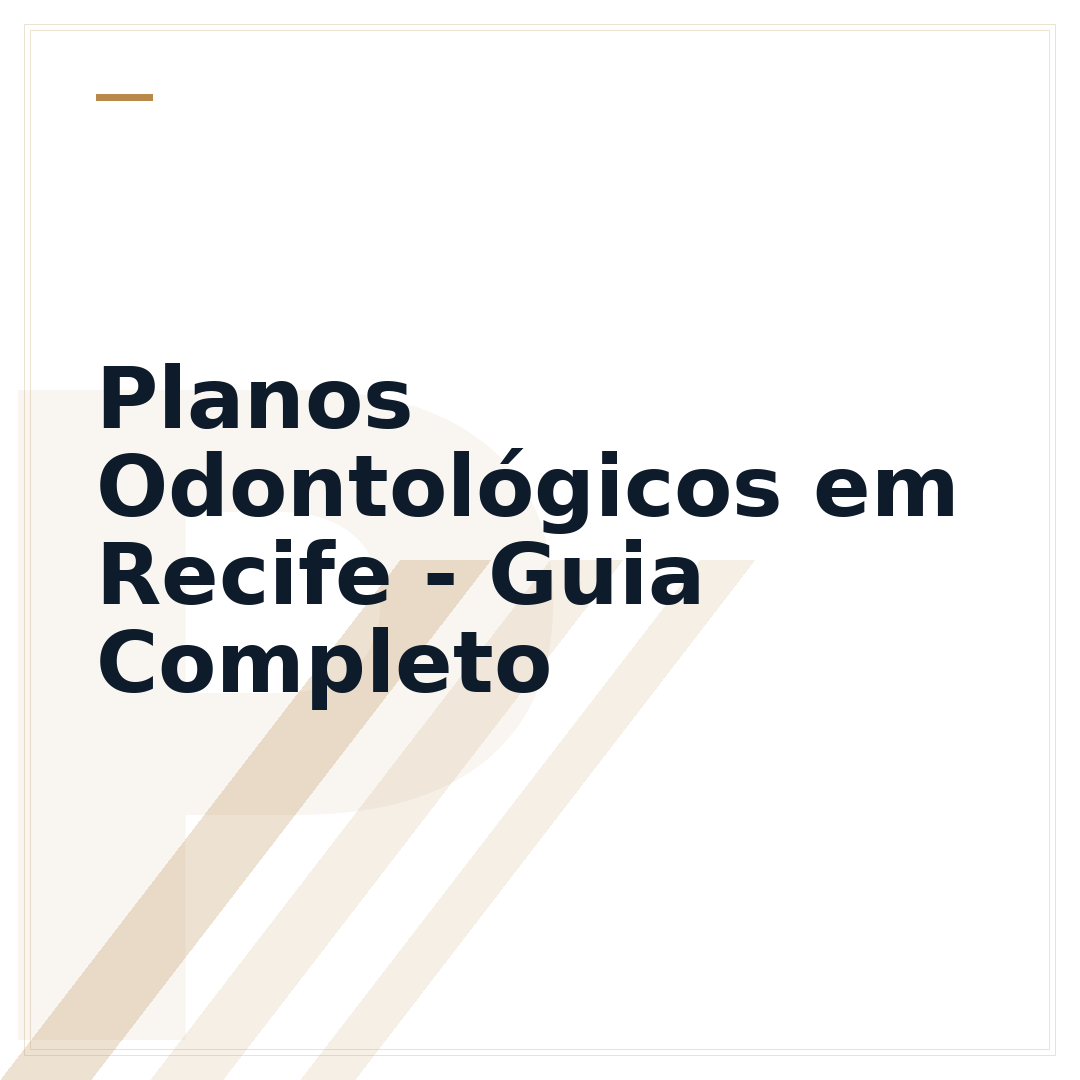 Planos Odontológicos em Recife - Guia Completo