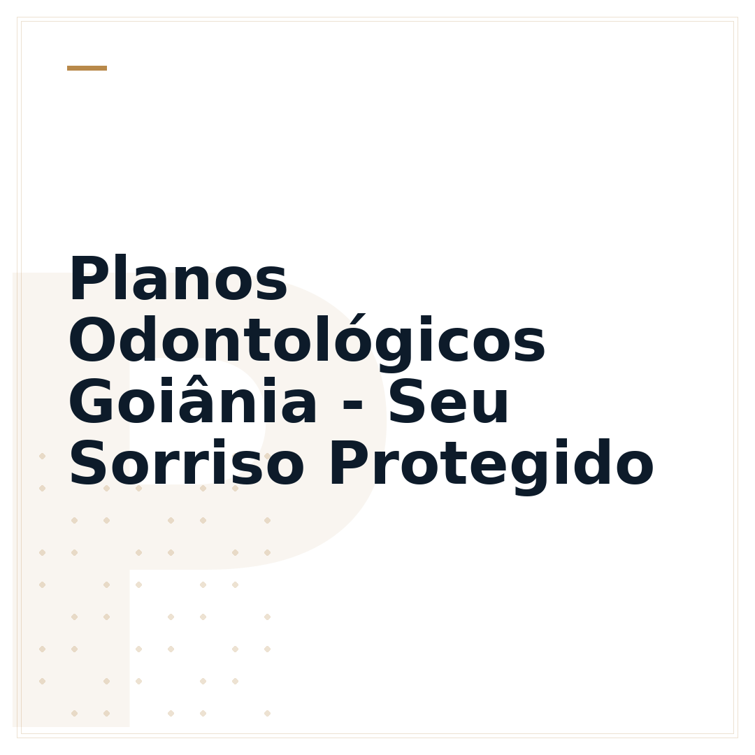 Planos Odontológicos Goiânia - Seu Sorriso Protegido