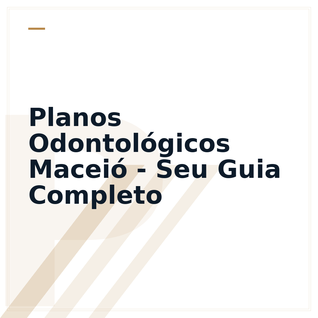Planos Odontológicos Maceió - Seu Guia Completo
