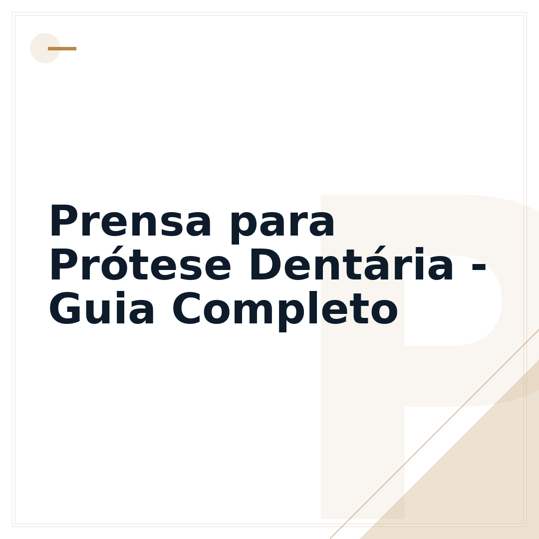 Prensa para Prótese Dentária - Guia Completo