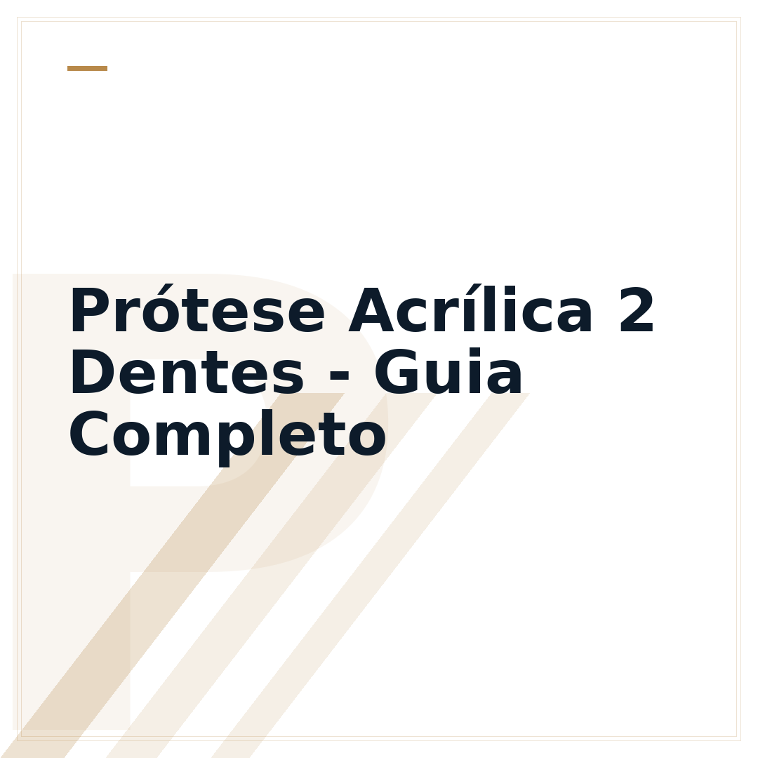 Prótese Acrílica 2 Dentes - Guia Completo