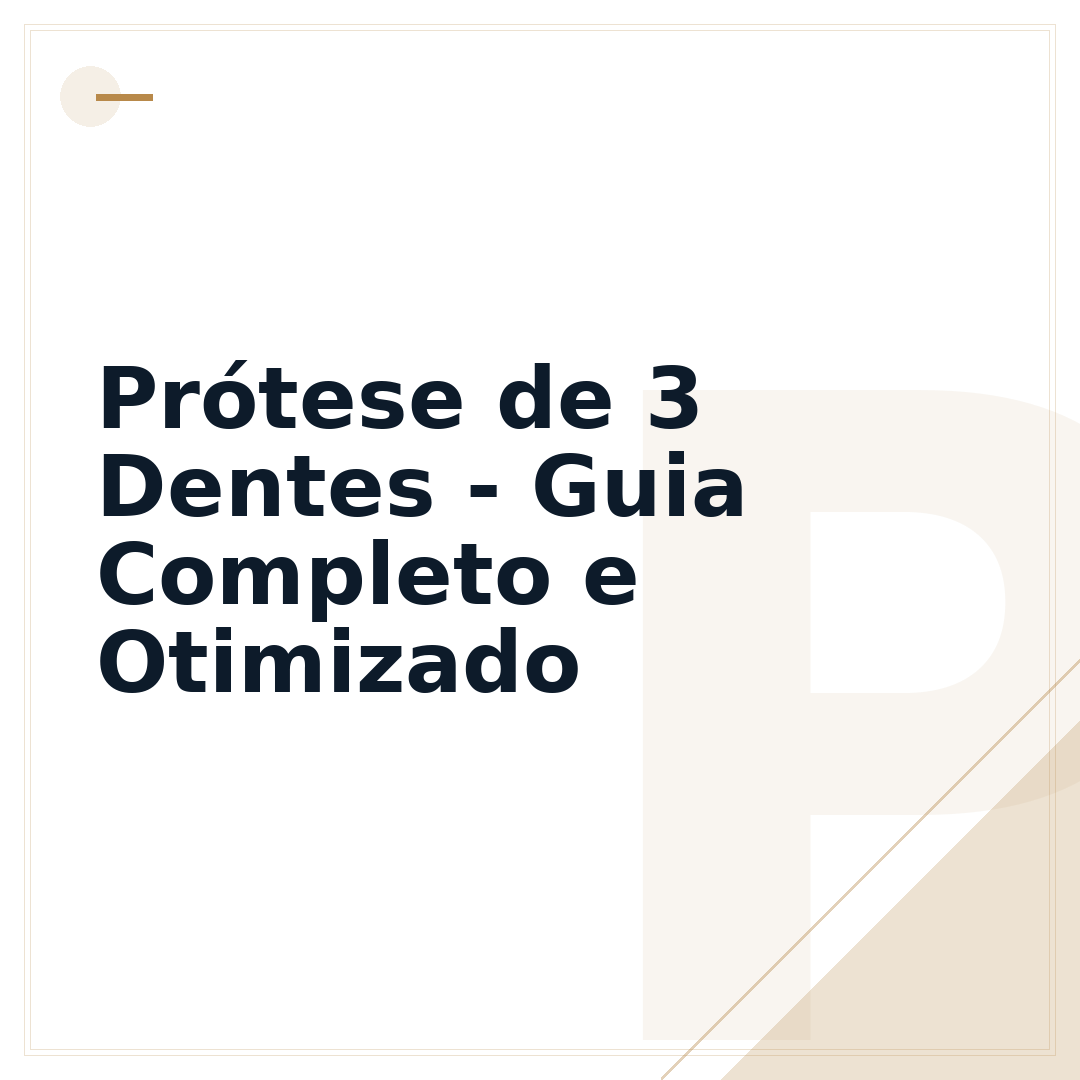 Prótese de 3 Dentes - Guia Completo e Otimizado