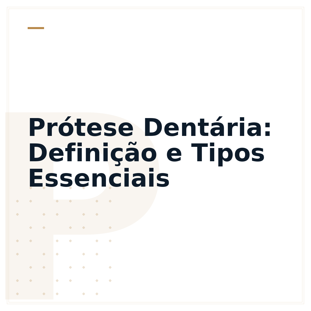 Prótese Dentária: Definição e Tipos Essenciais