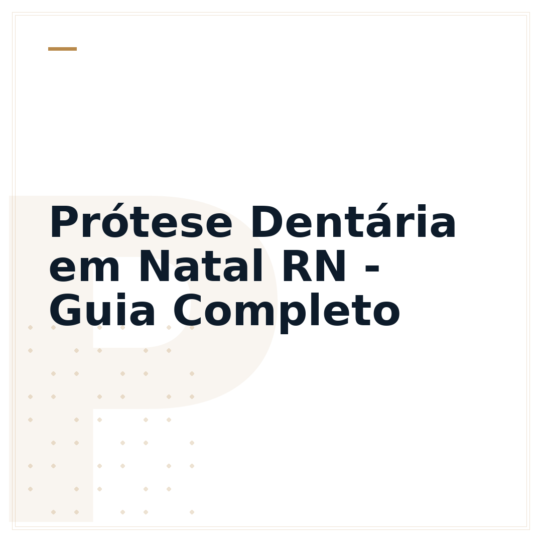 Prótese Dentária em Natal RN - Guia Completo