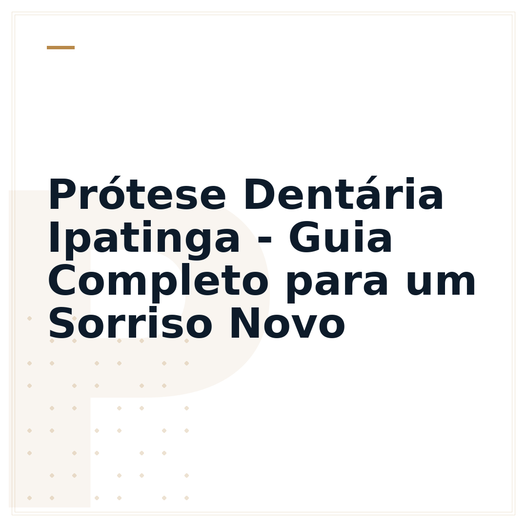 Prótese Dentária Ipatinga - Guia Completo para um Sorriso Novo