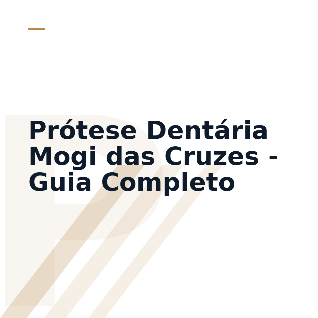 Prótese Dentária Mogi das Cruzes - Guia Completo