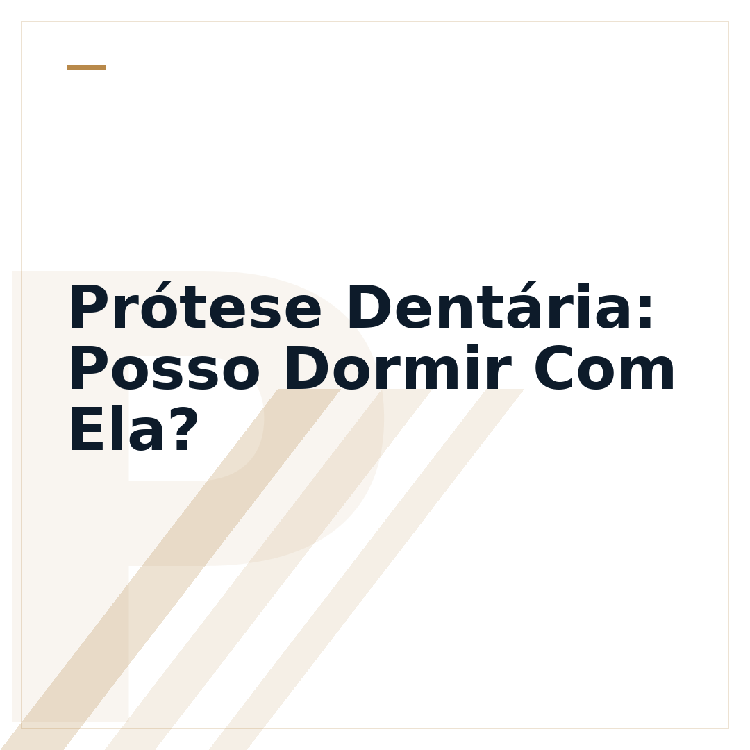 Prótese Dentária: Posso Dormir Com Ela?