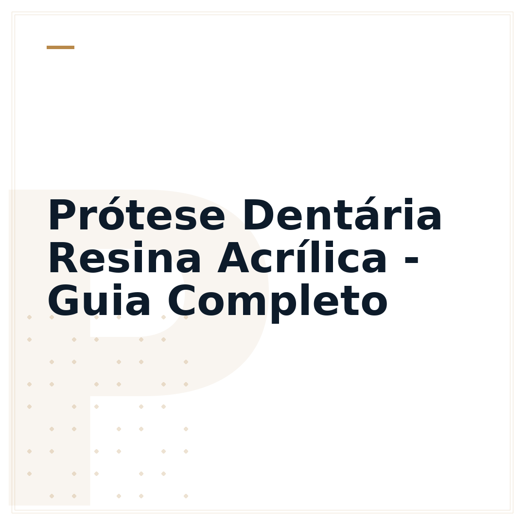 Prótese Dentária Resina Acrílica - Guia Completo