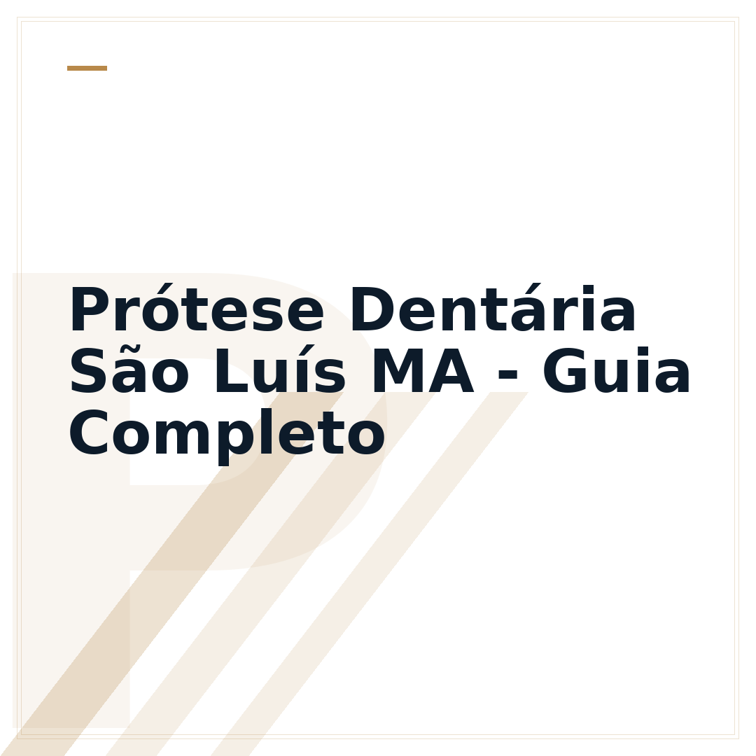 Prótese Dentária São Luís MA - Guia Completo