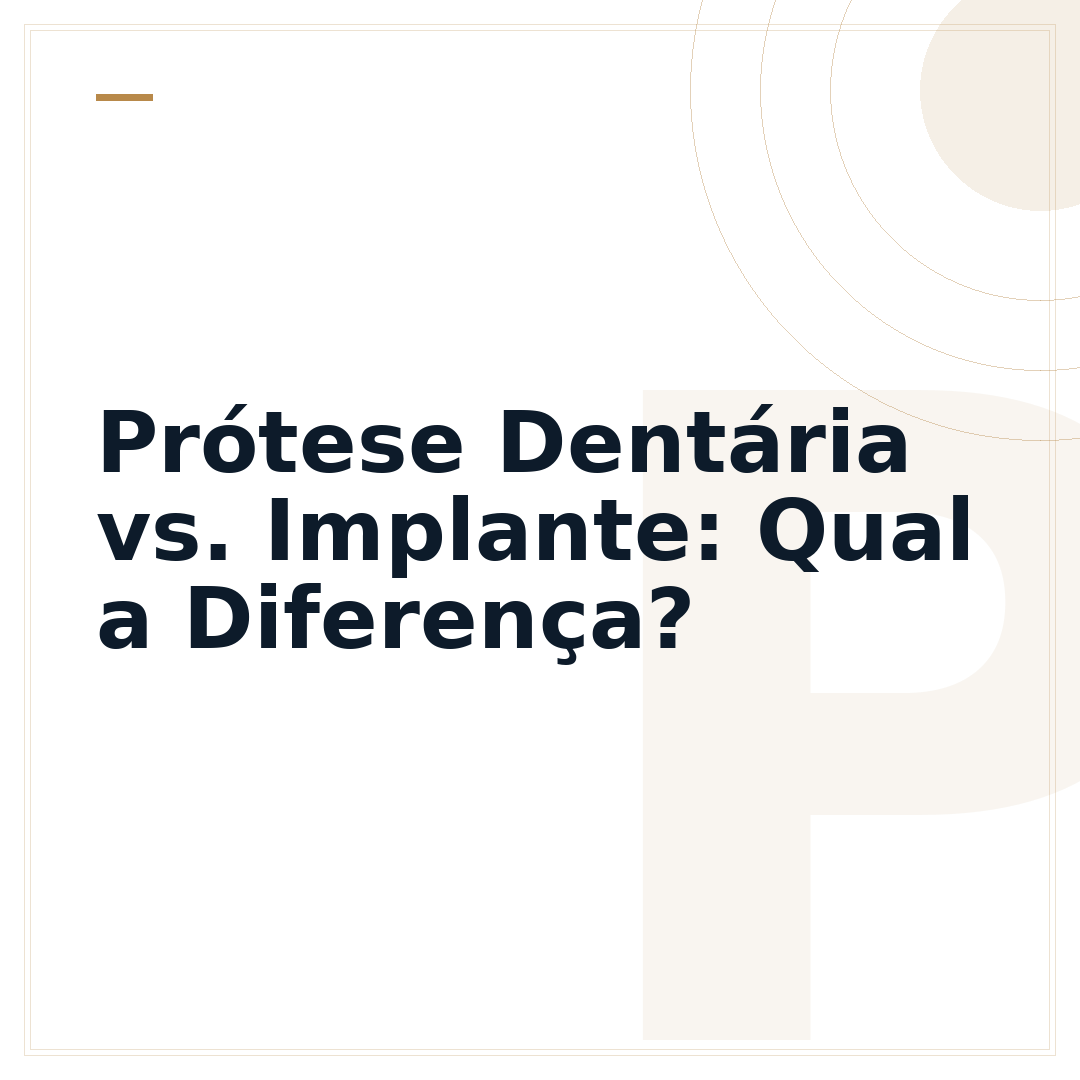 Prótese Dentária vs. Implante: Qual a Diferença?
