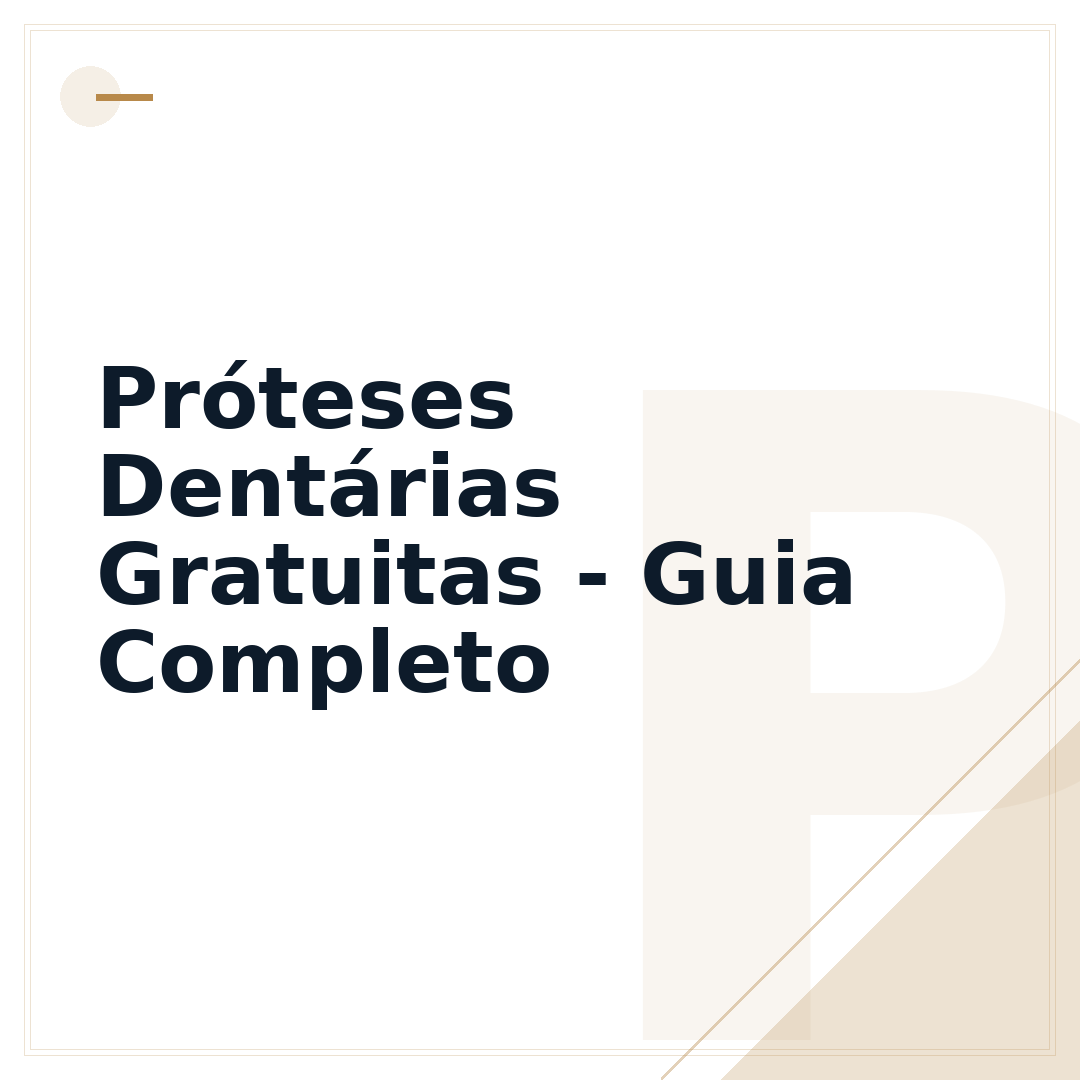 Próteses Dentárias Gratuitas - Guia Completo