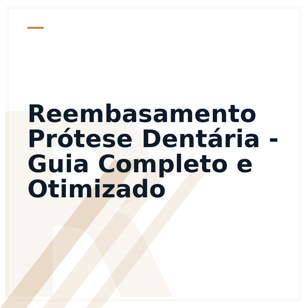 Reembasamento Prótese Dentária - Guia Completo e Otimizado