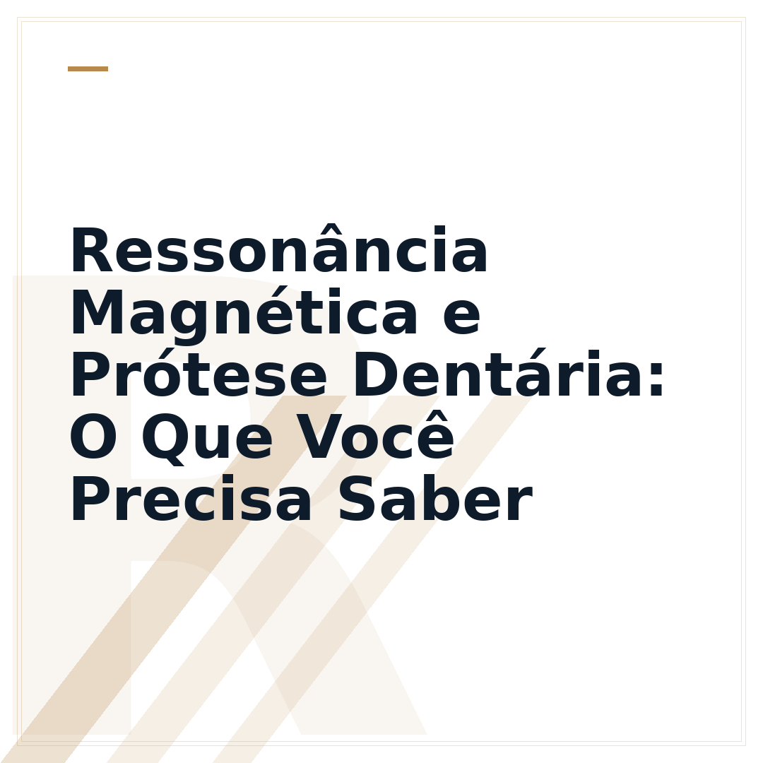 Ressonância Magnética e Prótese Dentária: O Que Você Precisa Saber