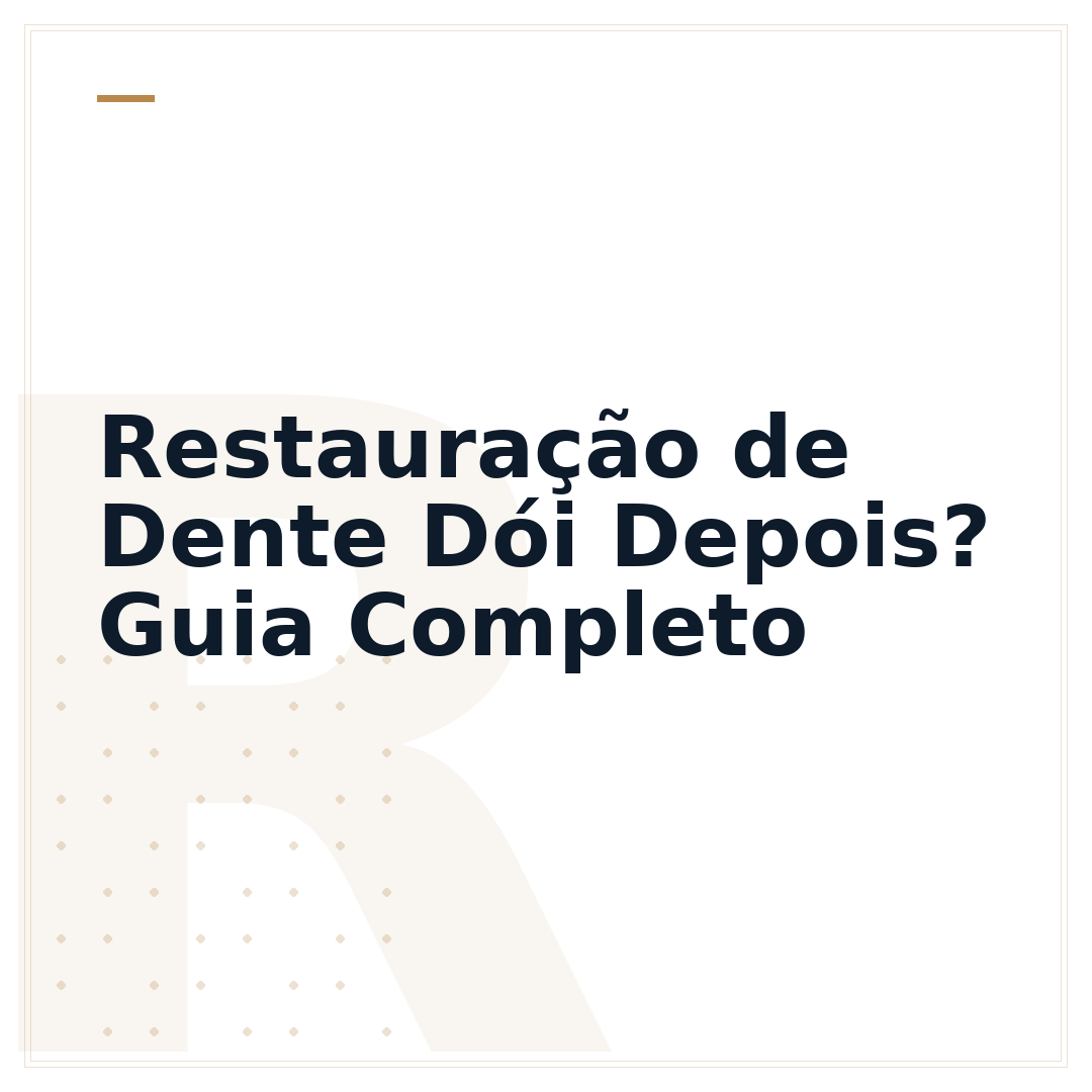 Restauração de Dente Dói Depois? Guia Completo